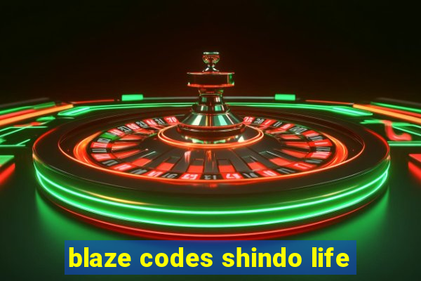 blaze codes shindo life